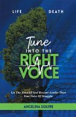 Tune into the Right Voice (eBook, ePUB)
