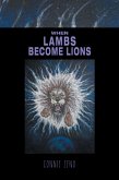 When Lambs Become Lions (eBook, ePUB)