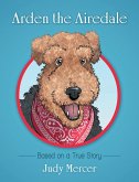 Arden the Airedale (eBook, ePUB)