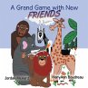 A Grand Game with New Friends (eBook,... - Bild 1