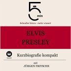 Elvis Presley: Kurzbiografie kompakt (MP3-Download)
