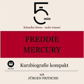 Freddie Mercury: Kurzbiografie kompakt (MP3-Download)