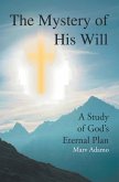 The Mystery of His Will (eBook, ePUB)