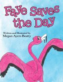 Faye Saves the Day (eBook, ePUB)