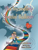 The Incredibly Special Balloon (eBook, ePUB)
