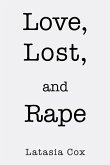 Love, Lost, and Rape (eBook, ePUB)