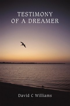 Testimony of a Dreamer (eBook, ePUB)