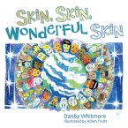 Skin, Skin, Wonderful Skin (eBook, ePUB)