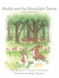 Buddy and the Moonlight Dance at Fox Run Trail (eBook, ePUB) - Stepek, Nancy Ione