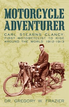 Motorcycle Adventurer (eBook, ePUB) - Frazier, Gregory W.