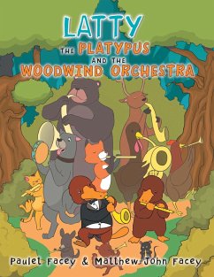 Cover Latty the Platypus and the Woodwind Orchestra (eBook, ePUB)