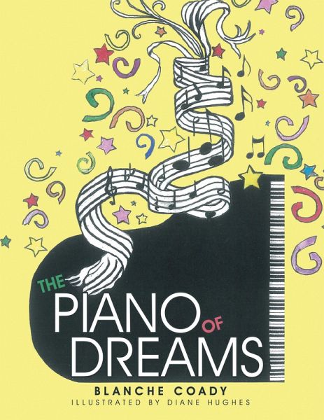 The Piano of Dreams (eBook, ePUB) The Piano of Dreams (eBook, ePUB)