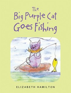Cover The Big Purple Cat Goes Fishing (eBook, ePUB)