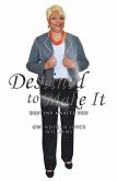 Destined to Make It (eBook, ePUB) Destined to Make It (eBook, ePUB)