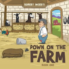 Down on the Farm (eBook, ePUB) - Incerti, Robert