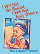 I Will Not Be Bullied, I Will Not Bully... - Bild 1