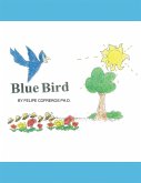 Blue Bird (eBook, ePUB)