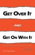 Get over It and Get on with It (eBook,... - Bild 1