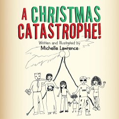 A Christmas Catastrophe! (eBook, ePUB) - Lawrence, Michelle