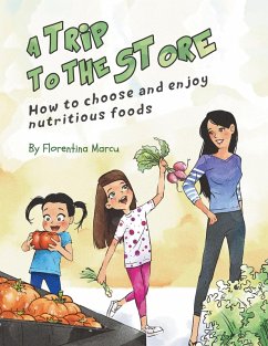 A Trip to the Store (eBook, ePUB) - Marcu, Florentina