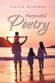Purposeful Poetry (eBook, ePUB) Purposeful Poetry (eBook, ePUB)