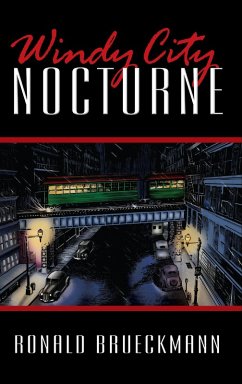 Windy City Nocturne (eBook, ePUB) Windy City Nocturne (eBook, ePUB)