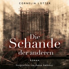 Die Schande der Anderen (MP3-Download) - Lotter, Cornelia