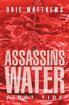Assassins Water (eBook, ePUB) - Matthews, Odie