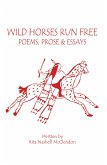 Wild Horses Run Free (eBook, ePUB)