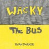 Wacky the Bus (eBook, ePUB) - Bild 1