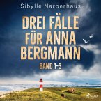 Drei Fälle für Anna Bergmann (Band 1-3) (MP3-Download)