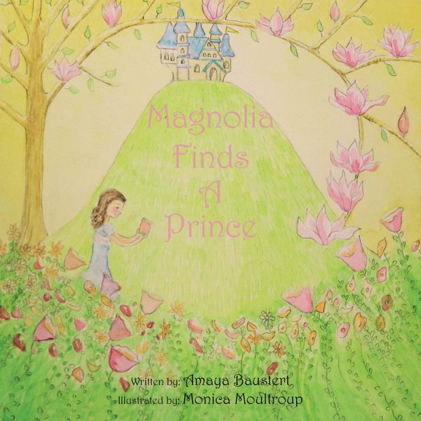 Magnolia Finds a Prince (eBook, ePUB) Magnolia Finds a Prince (eBook, ePUB)