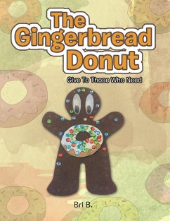 The Gingerbread Donut (eBook, ePUB) - Bri B.