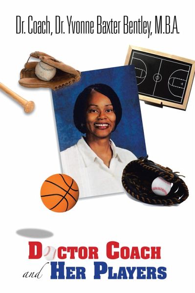 Doctor Coach and Her Players (eBook, ePUB) Doctor Coach and Her Players (eBook, ePUB)