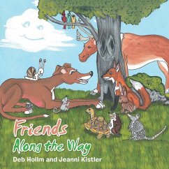 Friends Along the Way (eBook, ePUB) - Hollm, Deb; Kistler, Jeanni