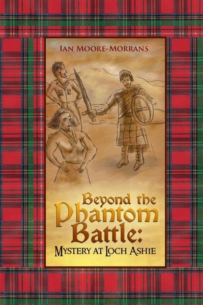 Beyond the Phantom Battle: Mystery at Loch Ashie (eBook, ePUB)