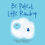 Be Patient, Little Raindrop (eBook, ePUB)