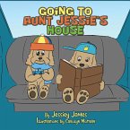 Going to Aunt Jessie's House (eBook, ePUB)