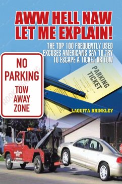 Aww Hell Naw Let Me Explain! (eBook, ePUB) - Brinkley, Laquita