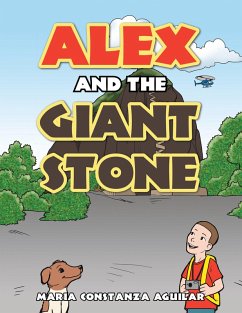 Alex and the Giant Stone (eBook, ePUB)