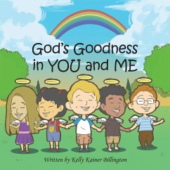 God's Goodness in You and Me (eBook, ePUB) - Billington, Kelly Kainer