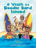 A Visit to Doodle Bird Island (eBook, ePUB)