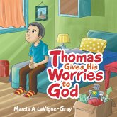 Thomas Gives His Worries to God (eBook, ePUB) Thomas Gives His Worries to God (eBook, ePUB)