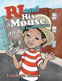 Pj and His Mouse Go to the Farm (eBook, ePUB)