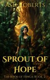 Sprout of Hope (The Book of Fawla, #2) (eBook, ePUB)