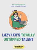 Lazy Leo's Totally Untapped Talent (eBook, ePUB)