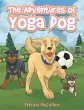 The Adventures of Yoga Dog (eBook, ePUB) - Bild 1