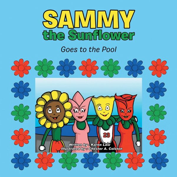 Sammy the Sunflower (eBook, ePUB) Sammy the Sunflower (eBook, ePUB)