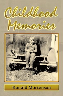 Childhood Memories (eBook, ePUB) - Mortenson, Ronald