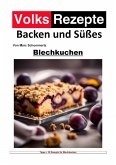 Volksrezepte Backen und Süßes - Blechkuchen (eBook, ePUB)